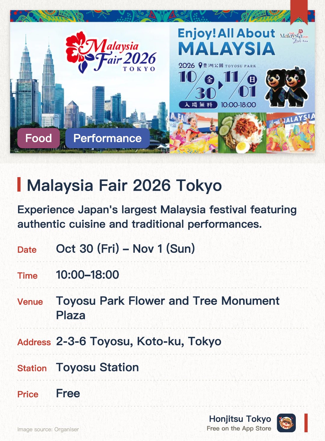 Malaysia Fair 2026 Tokyo. 30 Oct–1 Nov · Toyosu Park Flower and Tree Monument Plaza. Experience Japan's largest Malaysia festival featuring authentic cuisine and traditional performances. Explore the diverse multicultural heritage through cultural displays and hands-on activities