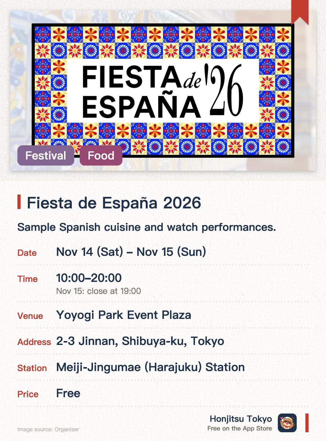 Fiesta de España 2026. Selected dates · next 14 Nov · Yoyogi Park Event Plaza. Sample Spanish cuisine and watch performances.